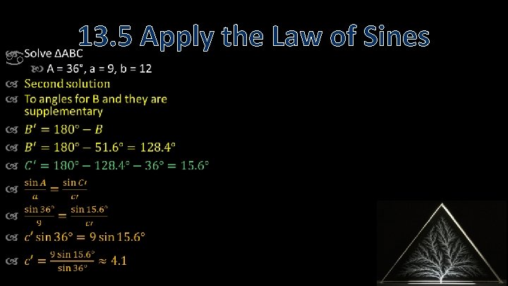  13. 5 Apply the Law of Sines 