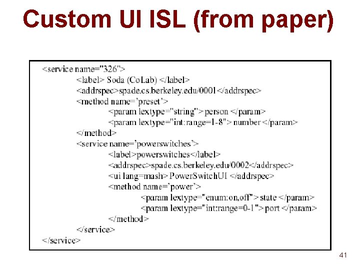 Custom UI ISL (from paper) 41 Custom UI ISL (from paper) 41