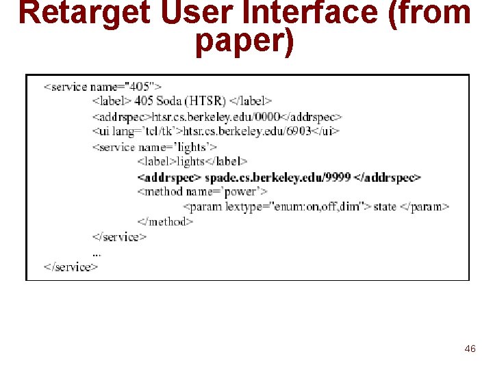 Retarget User Interface (from paper) 46 Retarget User Interface (from paper) 46