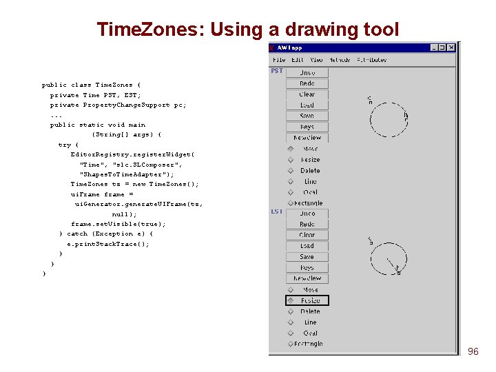 Time. Zones: Using a drawing tool public class Time. Zones { private Time PST, Time. Zones: Using a drawing tool public class Time. Zones { private Time PST,