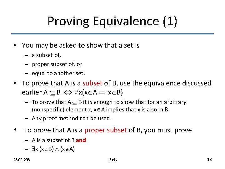 Proving Equivalence (1) • You may be asked to show that a set is