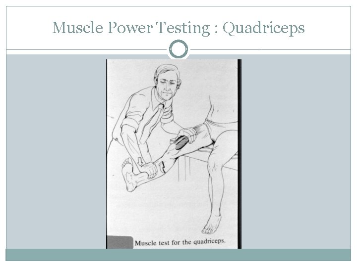 Muscle Power Testing : Quadriceps 
