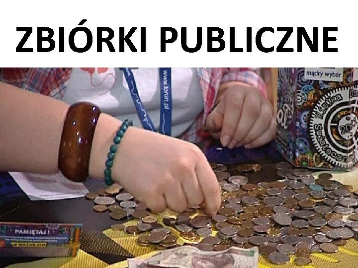 ZBIÓRKI PUBLICZNE 