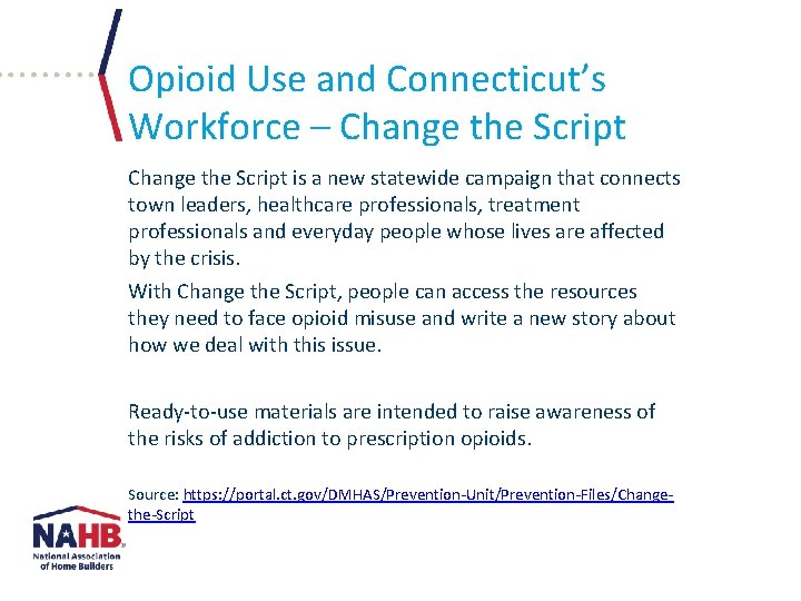 Opioid Use and Connecticut’s Workforce – Change the Script is a new statewide campaign