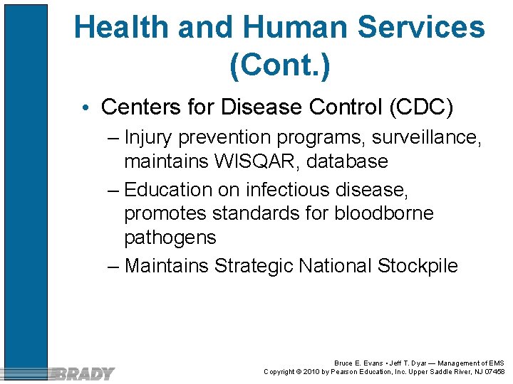 Health and Human Services (Cont. ) • Centers for Disease Control (CDC) – Injury Health and Human Services (Cont. ) • Centers for Disease Control (CDC) – Injury