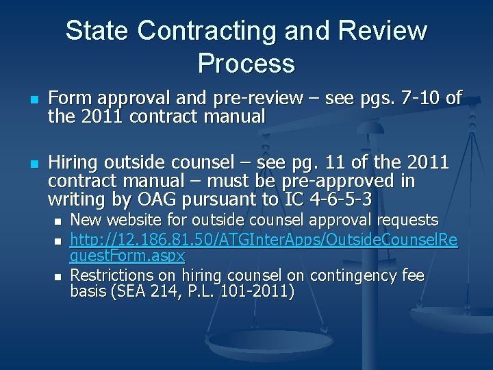 State Contracting and Review Process n n Form approval and pre-review – see pgs.