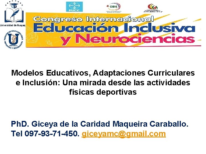 Modelos Educativos, Adaptaciones Curriculares e Inclusión: Una mirada desde las actividades físicas deportivas Ph.