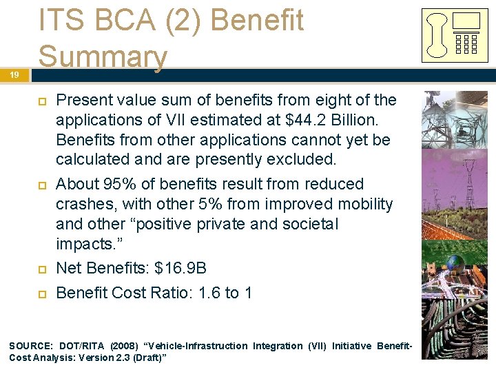 19 ITS BCA (2) Benefit Summary Present value sum of benefits from eight of 19 ITS BCA (2) Benefit Summary Present value sum of benefits from eight of