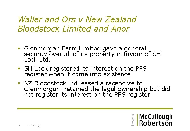 Waller and Ors v New Zealand Bloodstock Limited and Anor § Glenmorgan Farm Limited