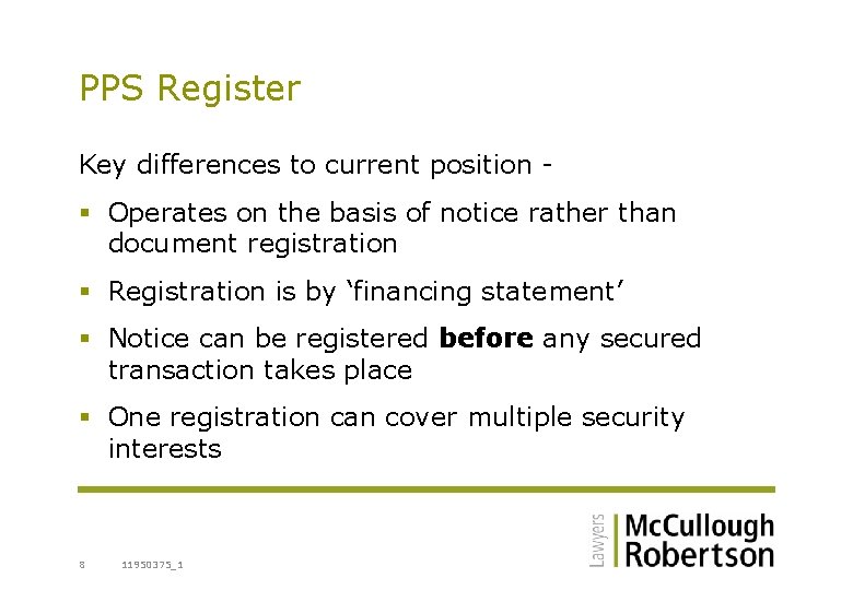 PPS Register Key differences to current position - § Operates on the basis of