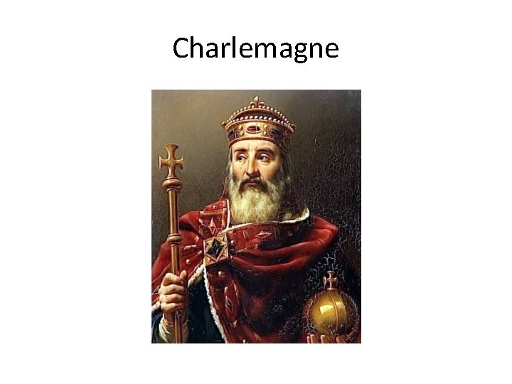Charlemagne Charlemagne