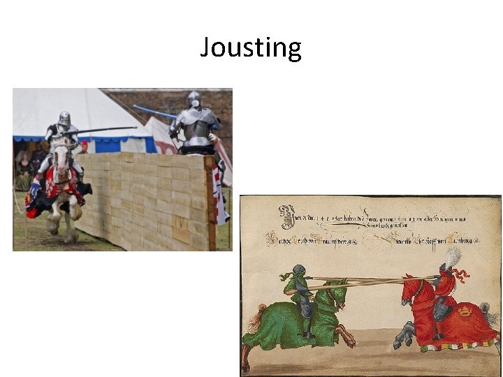 Jousting Jousting