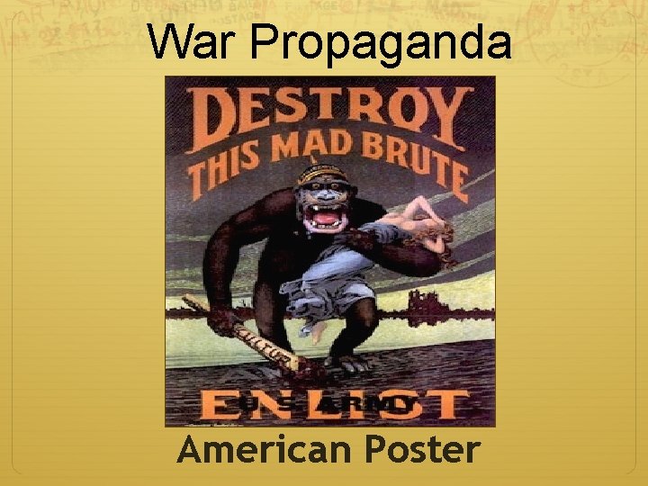 War Propaganda American Poster 