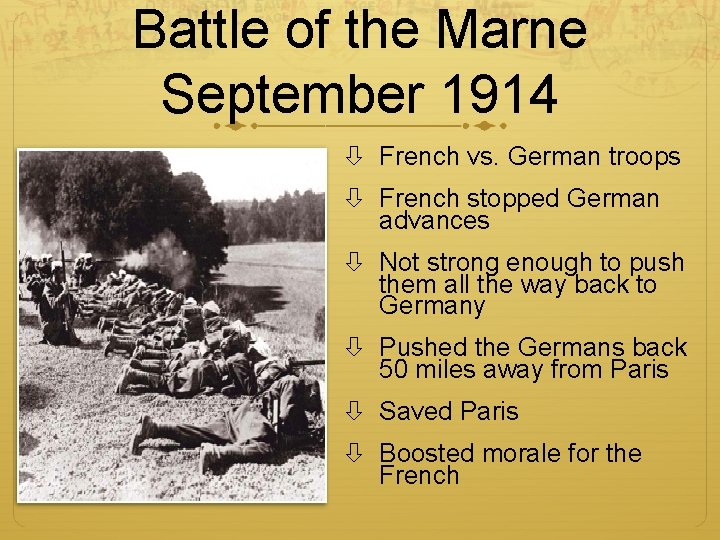 Battle of the Marne September 1914 French vs. German troops French stopped German advances