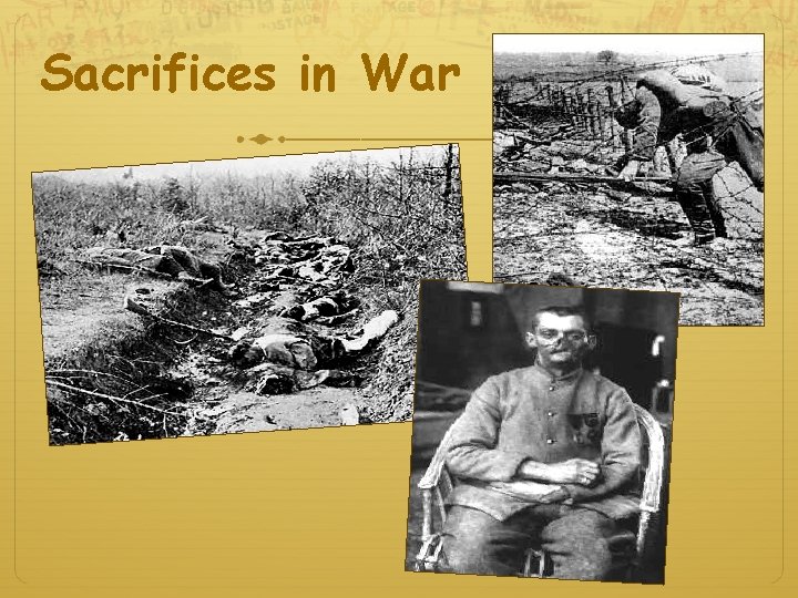 Sacrifices in War Sacrifices in War