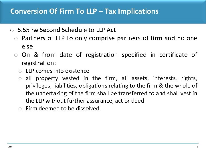 Conversion Of Firm To LLP – Tax Implications o S. 55 rw Second Schedule