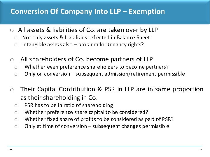 Conversion Of Company Into LLP – Exemption o All assets & liabilities of Co.