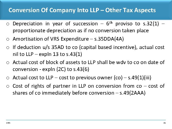 Conversion Of Company Into LLP – Other Tax Aspects o Depreciation in year of
