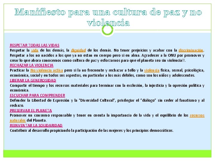 Manifiesto para una cultura de paz y no violencia RESPETAR TODAS LAS VIDAS Respetar