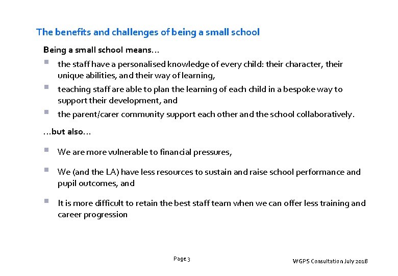 The benefits and challenges of being a small school Being a small school means…