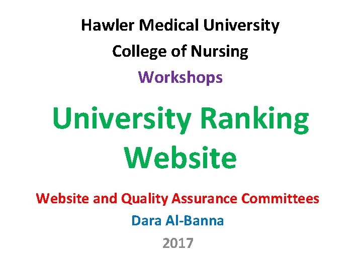 Hawler Medical University College of Nursing Workshops University Ranking Website and Quality Assurance Committees