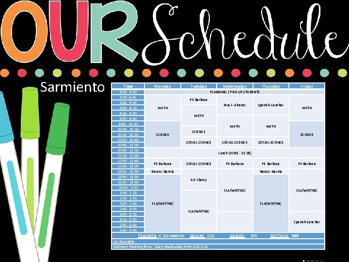 Sarmiento Time Monday 8: 00 - 8: 30 - 8: 45 - 9: 00