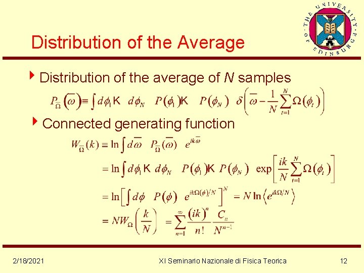 Distribution of the Average 4 Distribution of the average of N samples 4 Connected