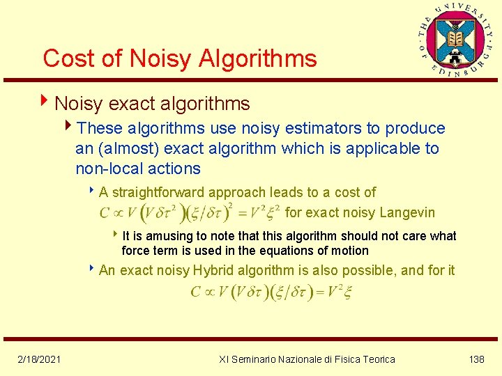 Cost of Noisy Algorithms 4 Noisy exact algorithms 4 These algorithms use noisy estimators