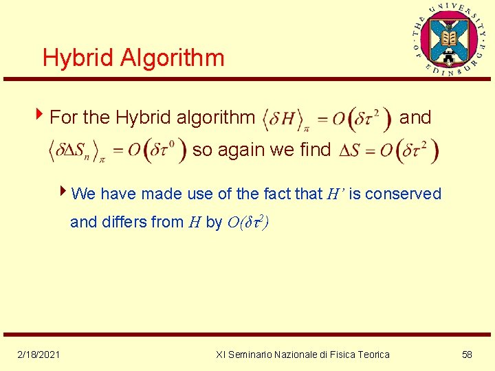 Hybrid Algorithm 4 For the Hybrid algorithm and so again we find 4 We