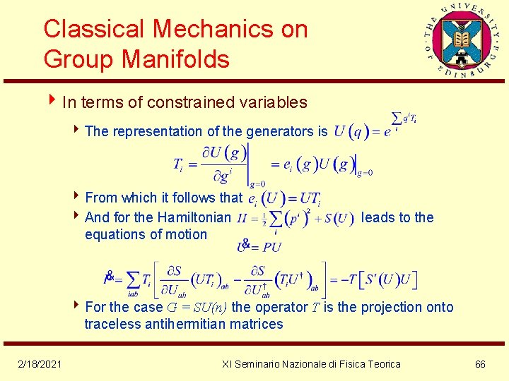 Classical Mechanics on Group Manifolds 4 In terms of constrained variables 4 The representation