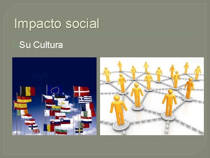 Impacto social �Su Cultura 