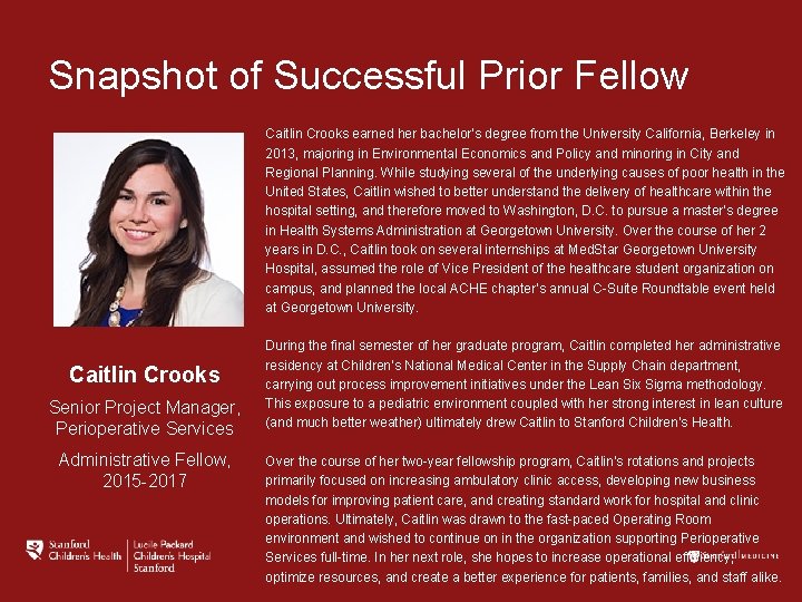 Snapshot of Successful Prior Fellow Caitlin Crooks earned her bachelor’s degree from the University