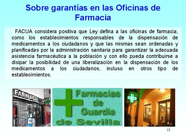 Sobre garantías en las Oficinas de Farmacia FACUA considera positiva que Ley defina a