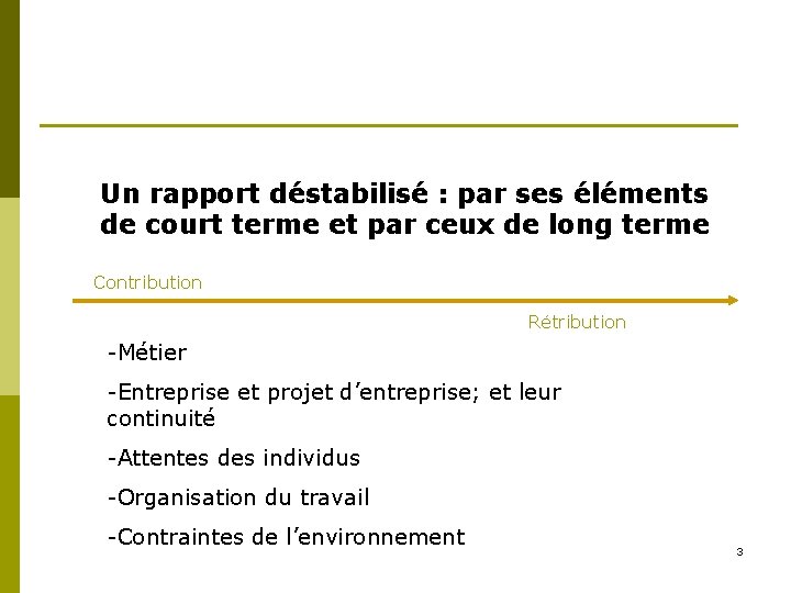 Un rapport déstabilisé : par ses éléments de court terme et par ceux de