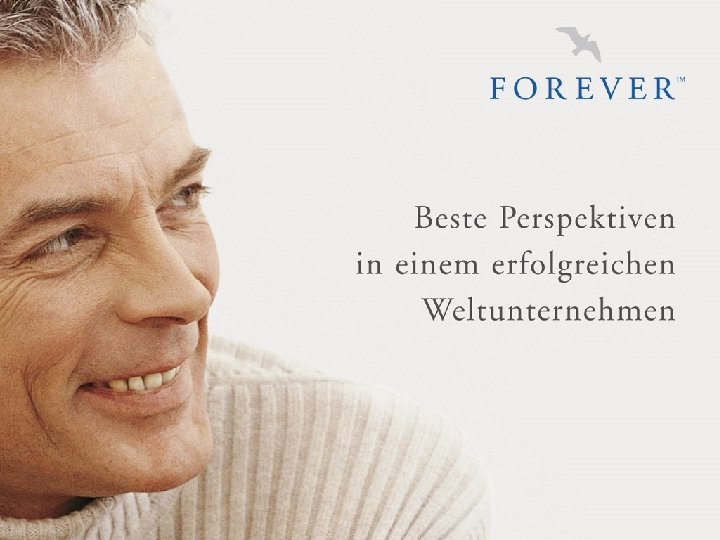 Seite 1 © 2005 Forever Living Products Germany 1 / 29 