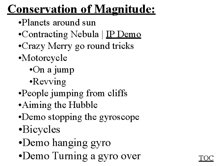 Conservation of Magnitude: • Planets around sun • Contracting Nebula | IP Demo •