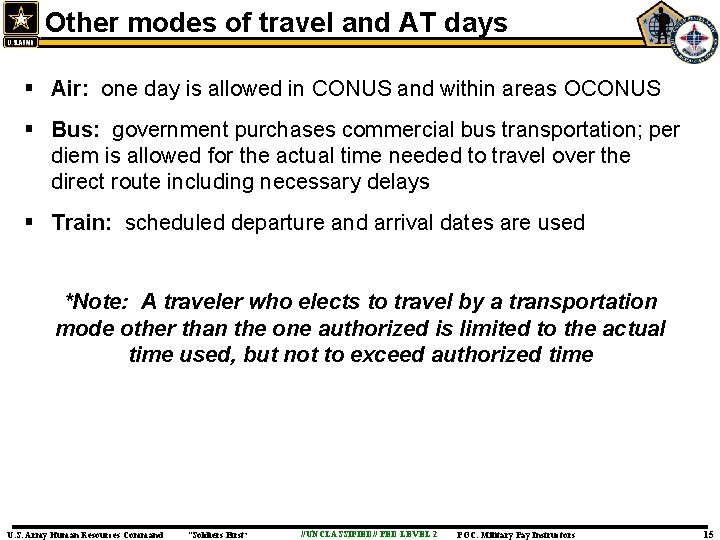 Other modes of travel and AT days § Air: one day is allowed in Other modes of travel and AT days § Air: one day is allowed in