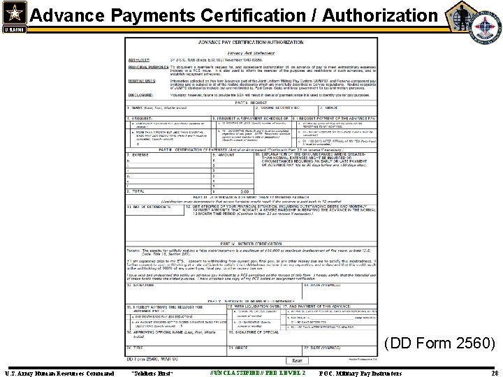 Advance Payments Certification / Authorization (DD Form 2560) U. S. Army Human Resources Command Advance Payments Certification / Authorization (DD Form 2560) U. S. Army Human Resources Command
