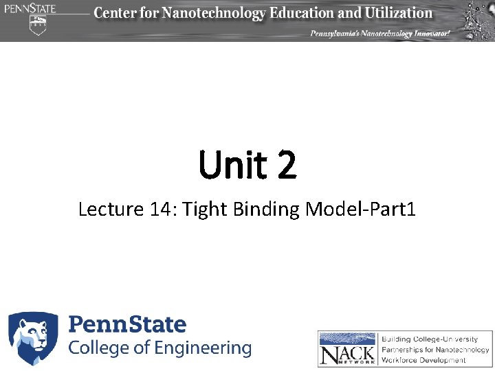 Unit 2 Lecture 14: Tight Binding Model-Part 1 