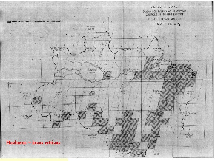 Hachuras = áreas críticas 