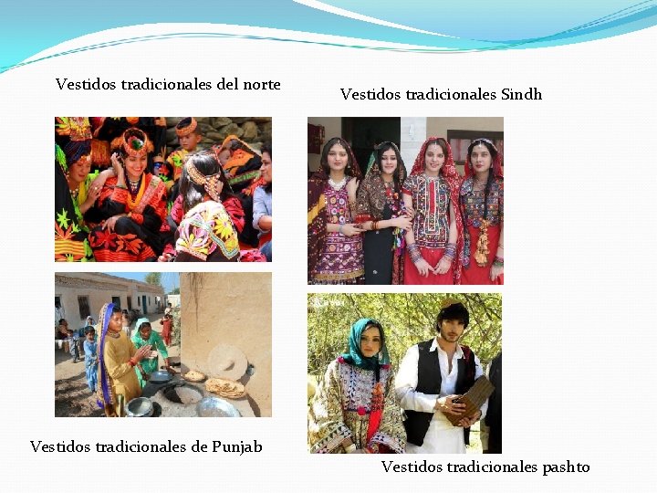 Vestidos tradicionales del norte Vestidos tradicionales Sindh Vestidos tradicionales de Punjab Vestidos tradicionales pashto