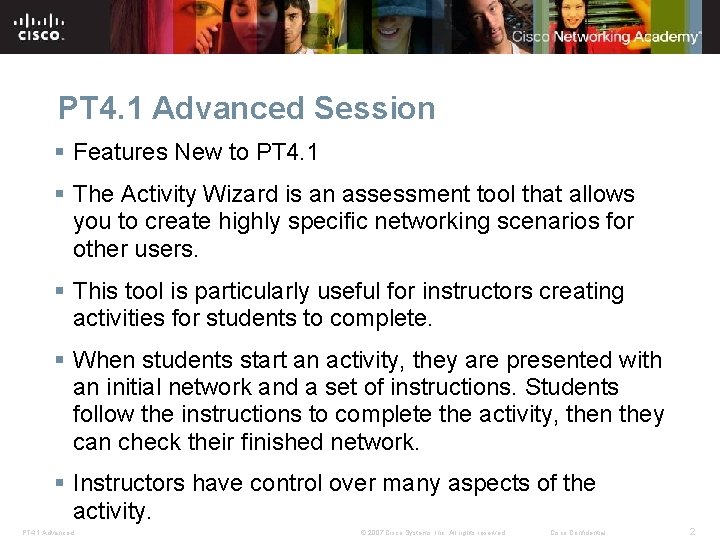 PT 4. 1 Advanced Session § Features New to PT 4. 1 § The