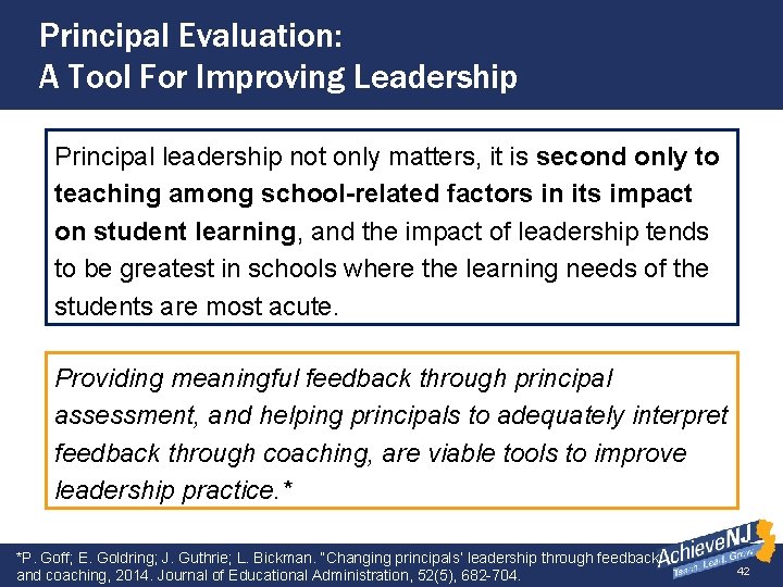 Principal Evaluation: A Tool For Improving Leadership Principal leadership not only matters, it is