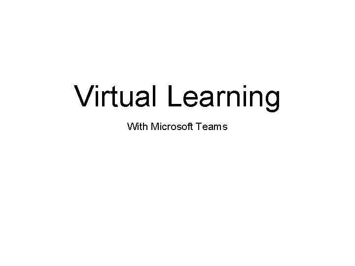 Virtual Learning With Microsoft Teams Schedule Visual Time