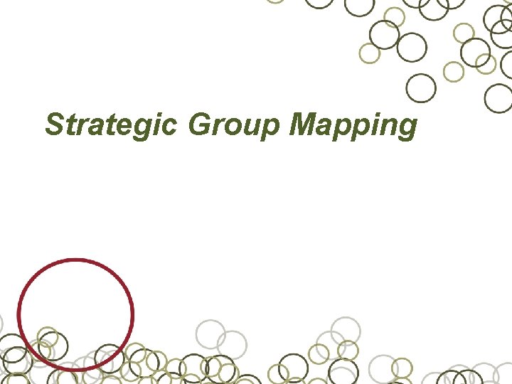 Strategic Group Mapping 