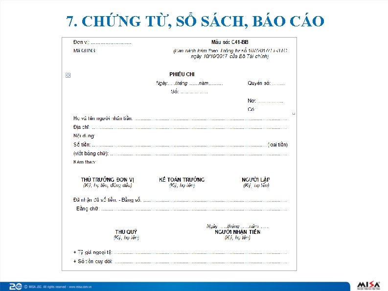 7. CHỨNG TỪ, SỔ SÁCH, BÁO CÁO 