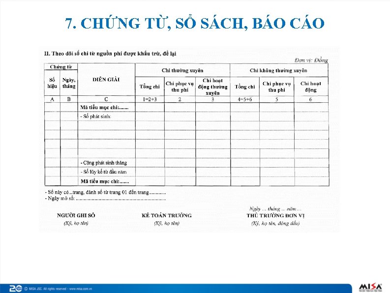 7. CHỨNG TỪ, SỔ SÁCH, BÁO CÁO 