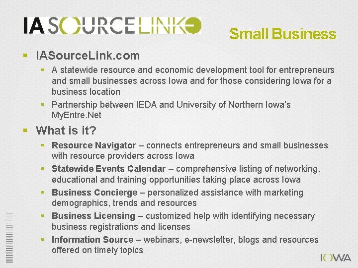 Small Business § IASource. Link. com § A statewide resource and economic development tool