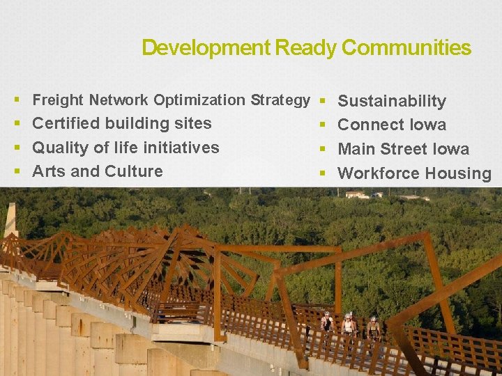 Development Ready Communities § Freight Network Optimization Strategy § Sustainability § Certified building sites