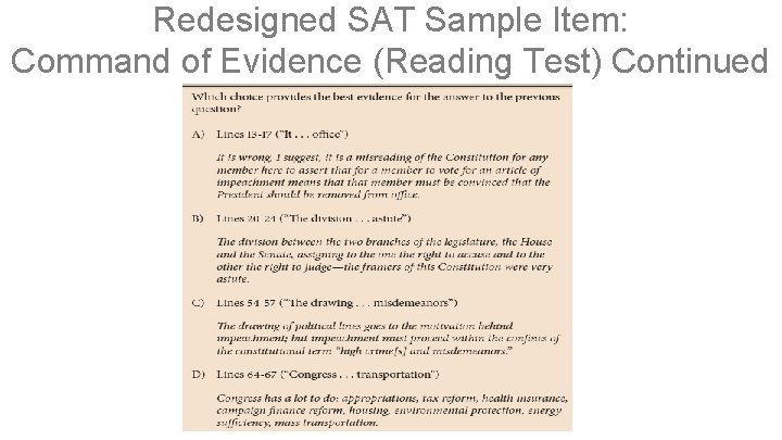 Redesigned SAT Sample Item: Command of Evidence (Reading Test) Continued 